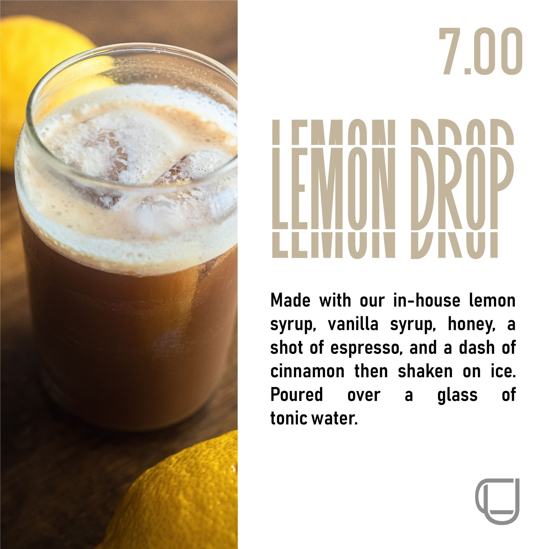 Glass of Lemon Drop drink with frothy top, ingredients and price listed on the side.