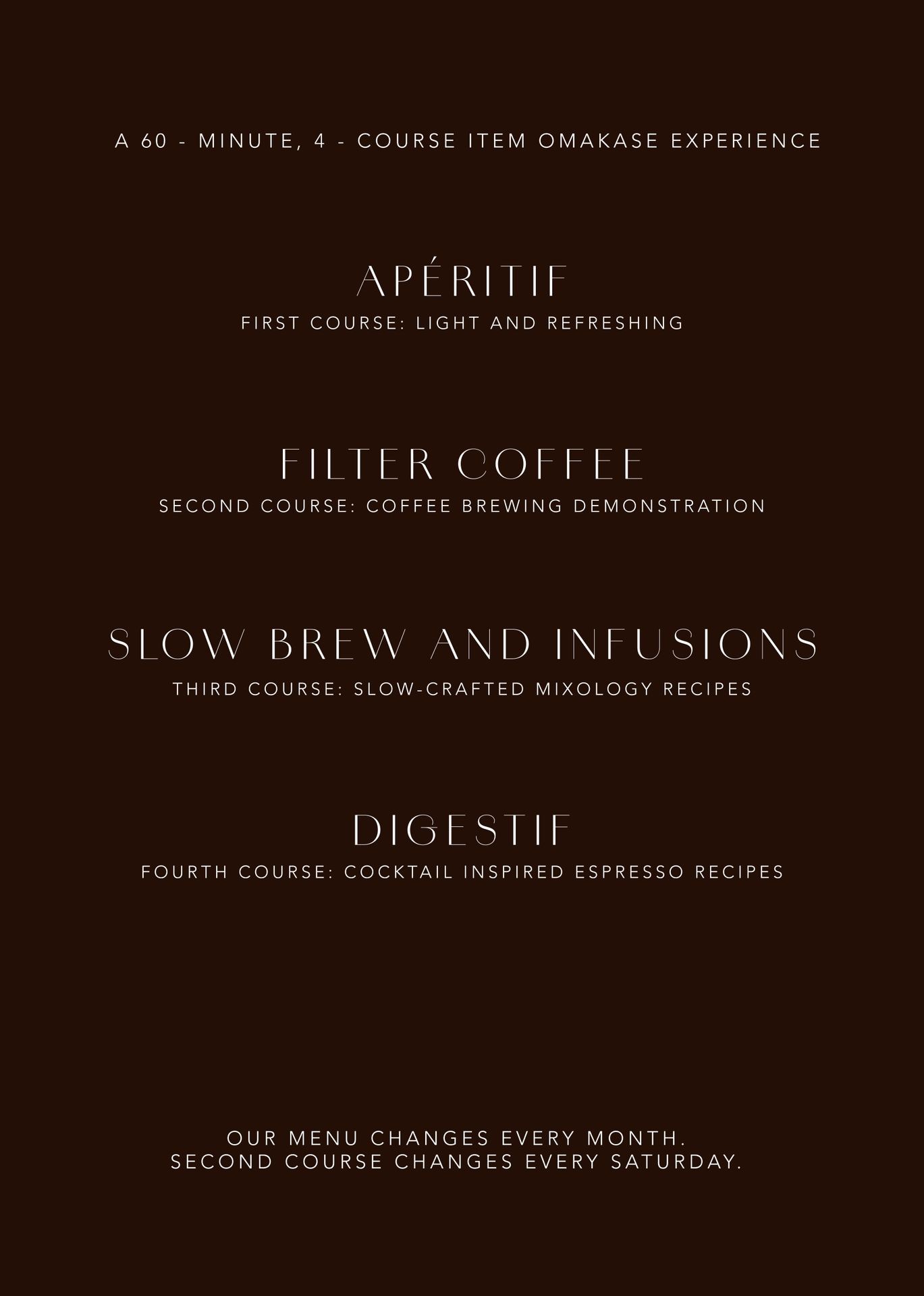 Menu for a 60-minute, 4-course omakase experience with changing monthly selections.